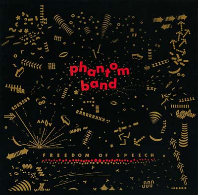 PHANTOM BAND Freedom Of Speech