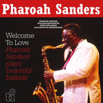 Pharoah Sanders Welcome To Love (Yellow Vinyl)