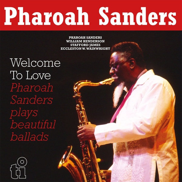 Pharoah Sanders Welcome To Love (Yellow Vinyl)