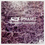 PHASE Frames of Reference