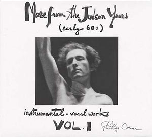 PHILIP CORNER More from the Judson Years, (Early 60s) Instrumental-Vocal Works Vol. 1
