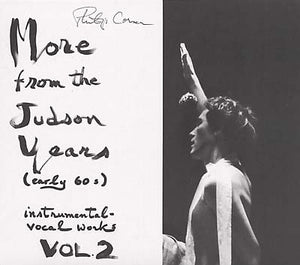 PHILIP CORNER More from the Judson Years (Early 60s) Instrumental-Vocal Works Vol. 2