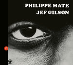 PHILIPPE MATE/JEF GILSON Workshop