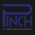 Pinch Missing in Action -- A Collection of Selected Tracks, B Sides and Remixes from 2006-2010