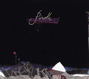 PIROTH Piroth Remixed