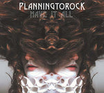 PLANNINGTOROCK Have It All