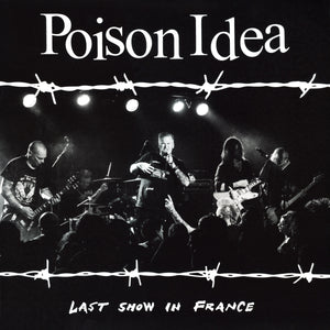 Poison Idea Last Show In France (Burgundy Vinyl)