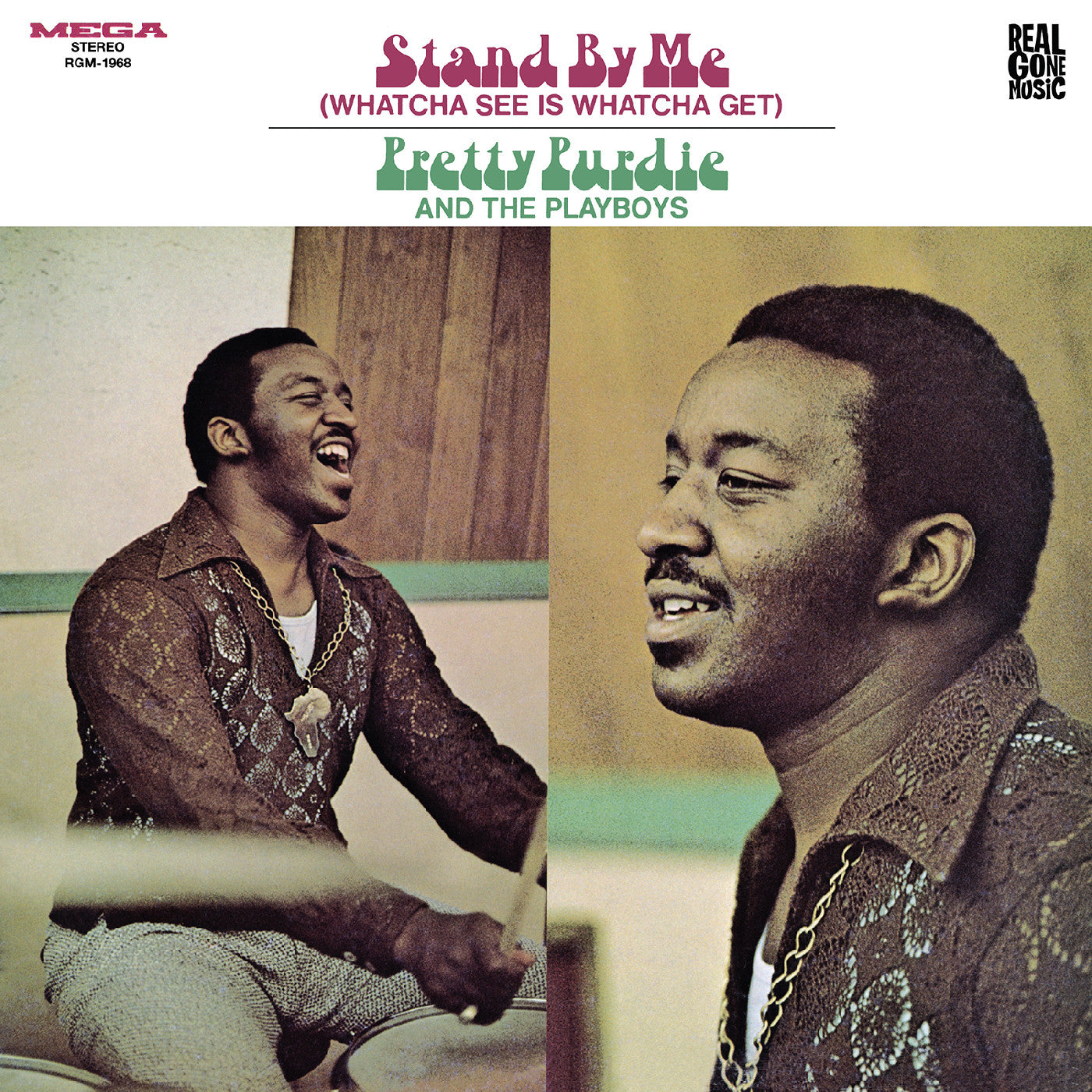 Pretty And The Playboys Purdie Stand By Me (Whatcha See Is Whatcha Get)