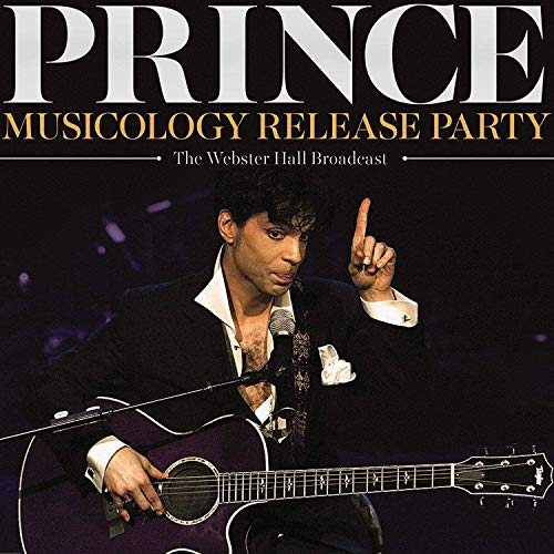 Prince MUSICOLOGY RELEASE PARTY