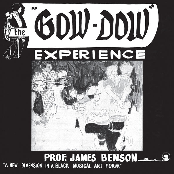 PROF. JAMES BENSON The Gow Dow Experience