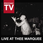 PSYCHIC TV Live at Thee Marquee