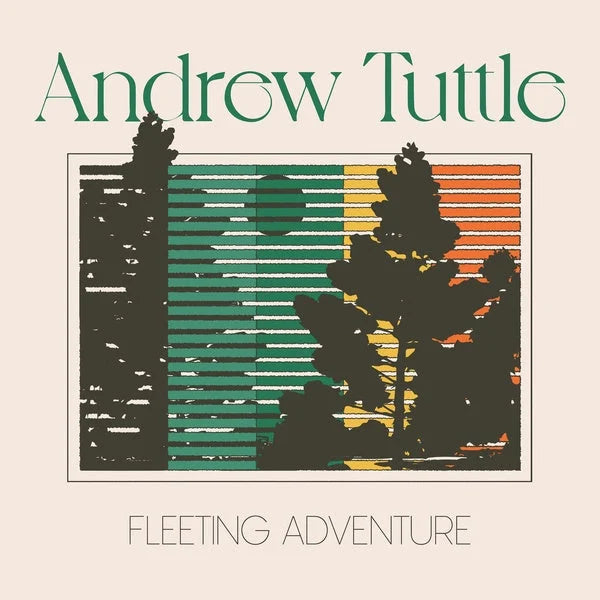 ANDREW TUTTLE Fleeting Adventure 2