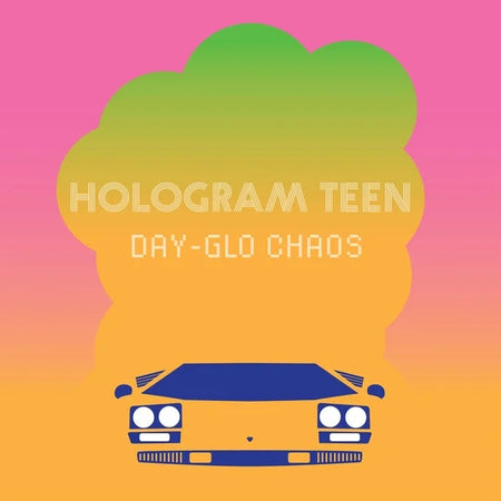 Hologram Teen Day-Glo Chaos 2