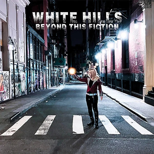 White Hills Beyond This Fiction 2