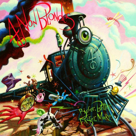 4 Non Blondes - Bigger Better Faster More | 180g LP 2