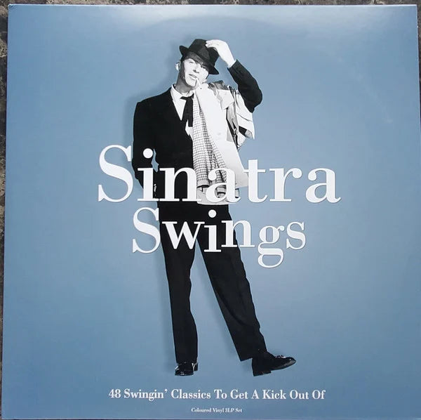 Sinatra Swings: 48 Swingin' Classics To Get A Kick Out Of