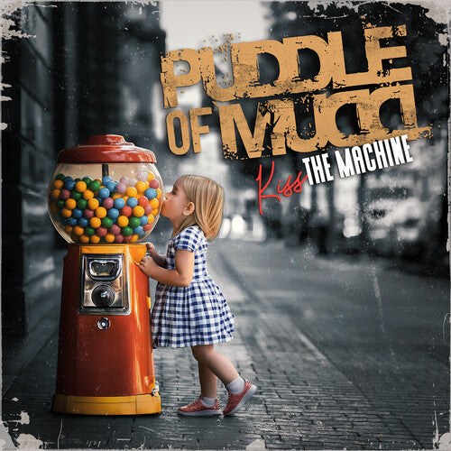 Puddle Of Mudd Kiss The Machine