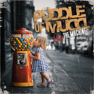 Puddle Of Mudd Kiss The Machine