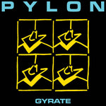 Pylon Gyrate (Multi-Color Splatter Vinyl)