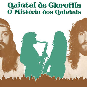 QUINTAL DE CLOROFILA O Mistério dos Quintais