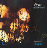 RADIOPHONIC WORKSHOP The Seasons