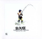 RAINER TRUEBY Slouse - Fishing in Slower Territories
