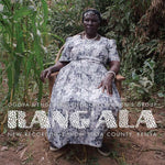 RANG'ALA New Recordings from Siaya County, Kenya: Ogoya Nengo and the Dodo Women's Group