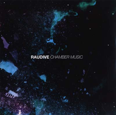 RAUDIVE Chamber Music