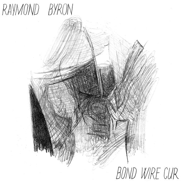 Raymond Byron Bond Wire Cur