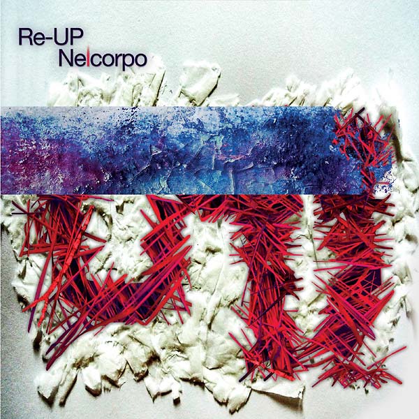 RE-UP Nelcorpo (Mixed CD)