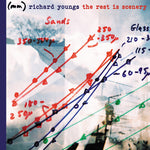 RICHARD YOUNGS The Rest Is Scenery