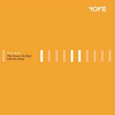 RICK WADE The Good, the Bad and the Deep