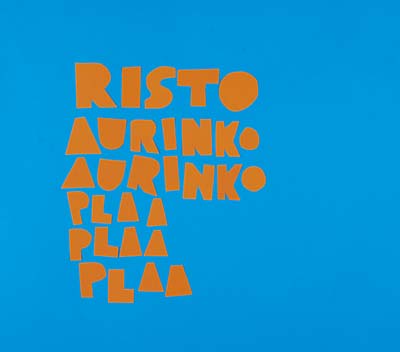 RISTO Aurinko Aurinko Plaa Plaa Plaa