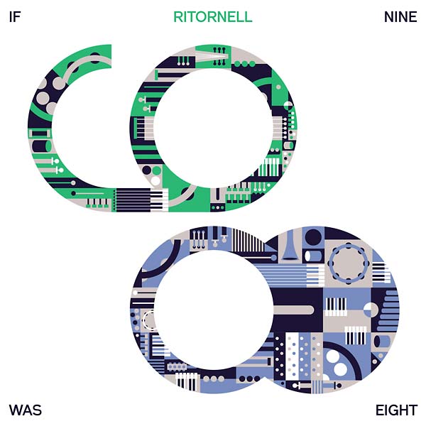 RITORNELL If Nine Was Eight