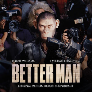Robbie Williams Better Man (Original Motion Picture Soundtrack)