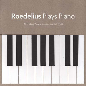Roedelius Plays Piano (Live In London 1985)