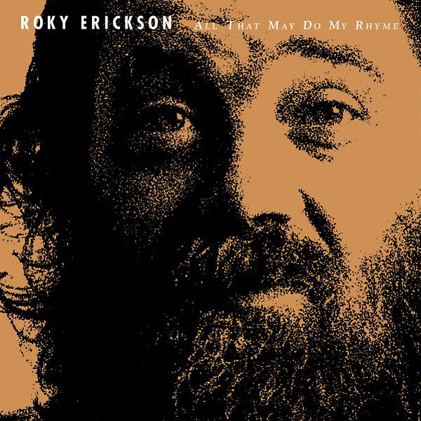 Roky Erickson All That May Do My Rhyme