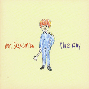 Ron Sexsmith Blue Boy