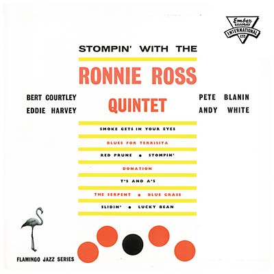 RONNIE ROSS QUINTET Stompin' With The Ronnie Ross Quintet