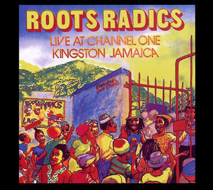 Roots Radics Live At Channel One Kingston Jamaica