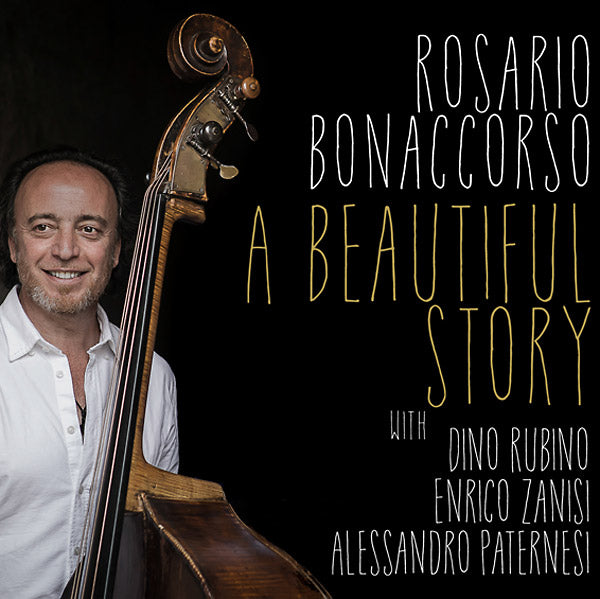 ROSARIO BONACCORSO A Beautiful Story