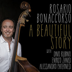 ROSARIO BONACCORSO A Beautiful Story