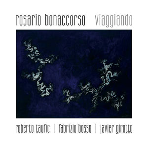 ROSARIO BONACCORSO Viaggiando