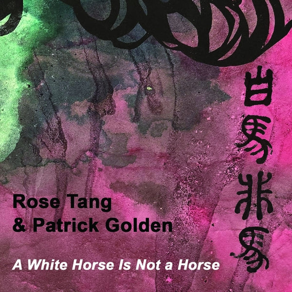 Rose Tang & Patrick Golden A White Horse Is Not A Horse