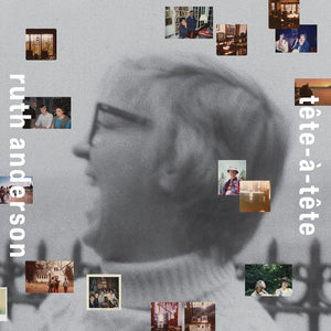 RUTH ANDERSON & ANNEA LOCKWOOD Tete-a-tete