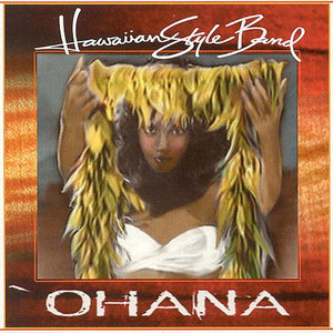 Hawaiian Style Band - ?Ohana - Used CD