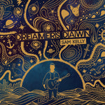 Sam Kelly Dreamers Dawn