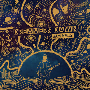 Sam Kelly Dreamers Dawn