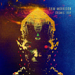 Sam Morrison Cosmic Trip