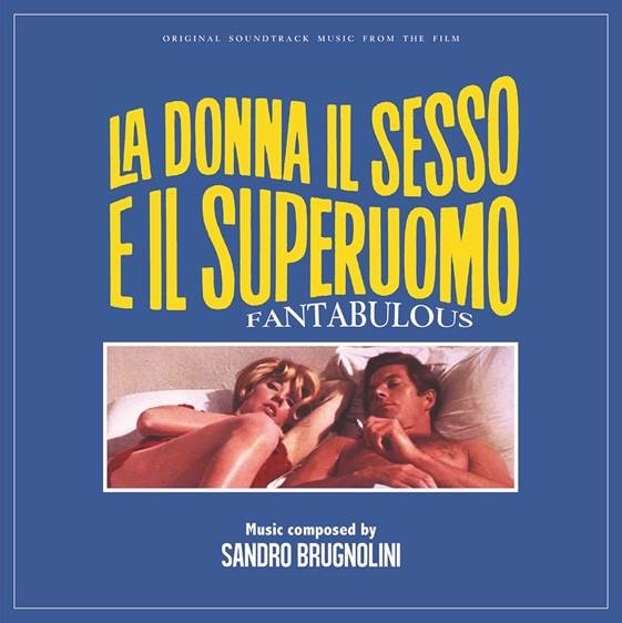 SANDRO BRUGNOLINI Fantabulous (La Donna, il Sesso e il Superuomo)